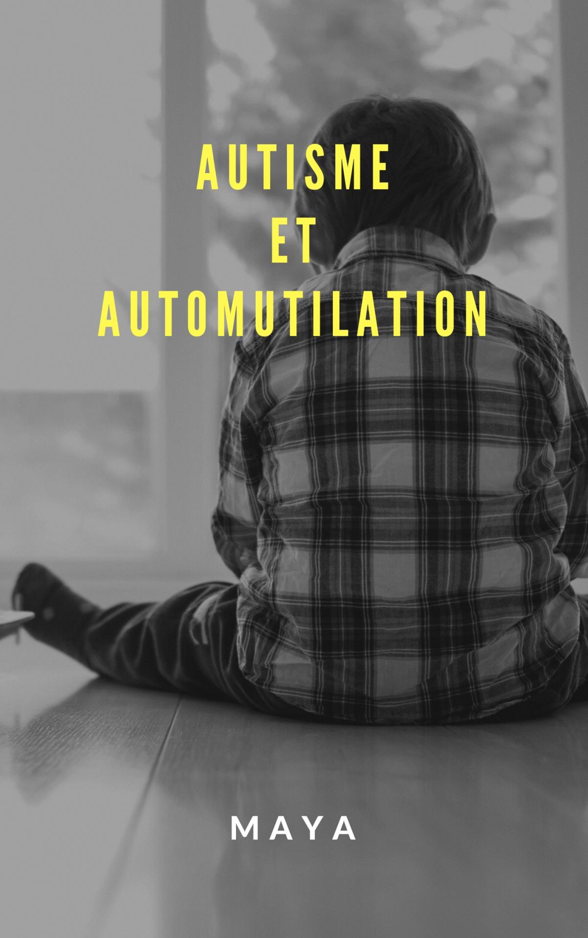 Autisme et automutilation