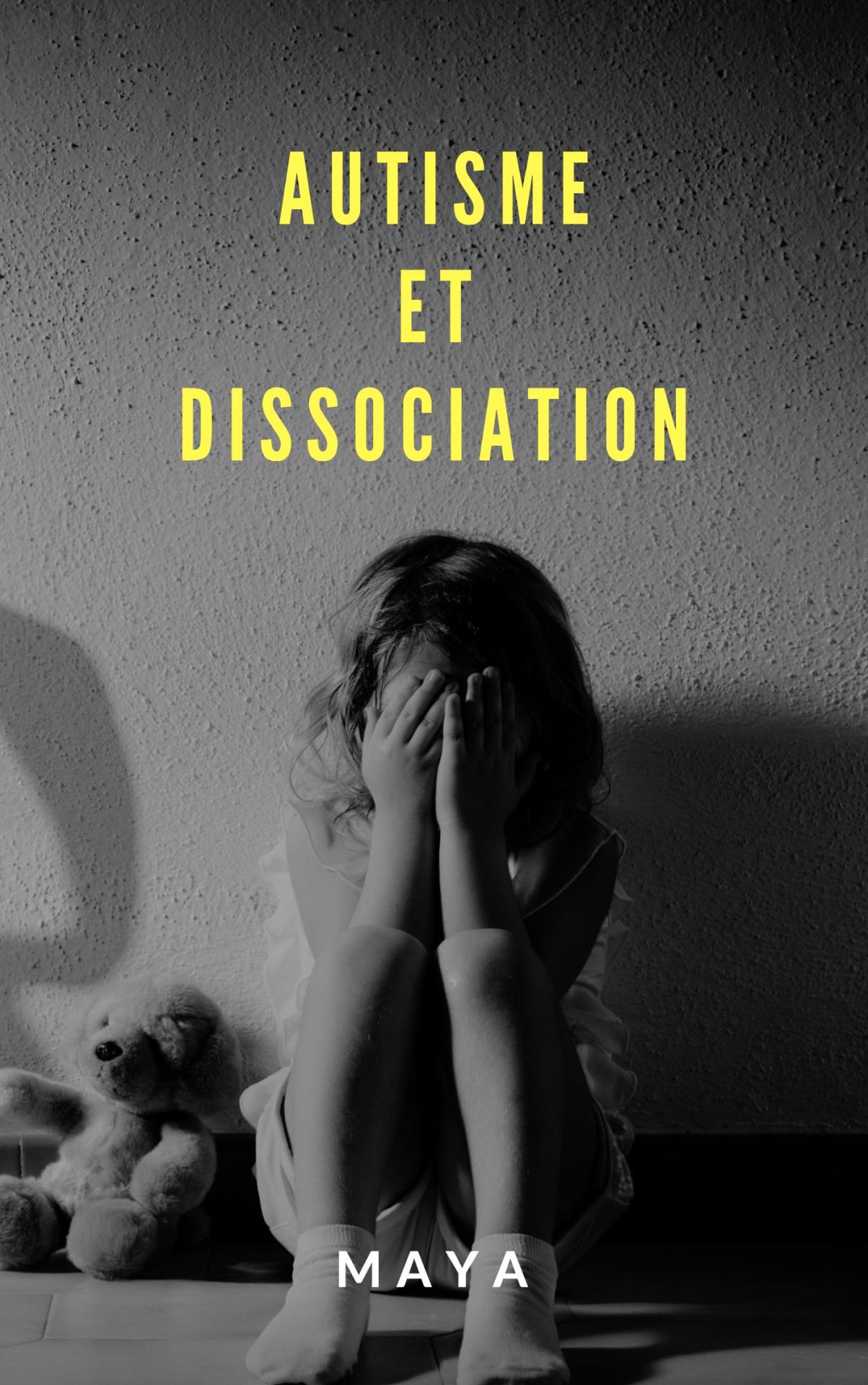 Autisme et dissociation 1