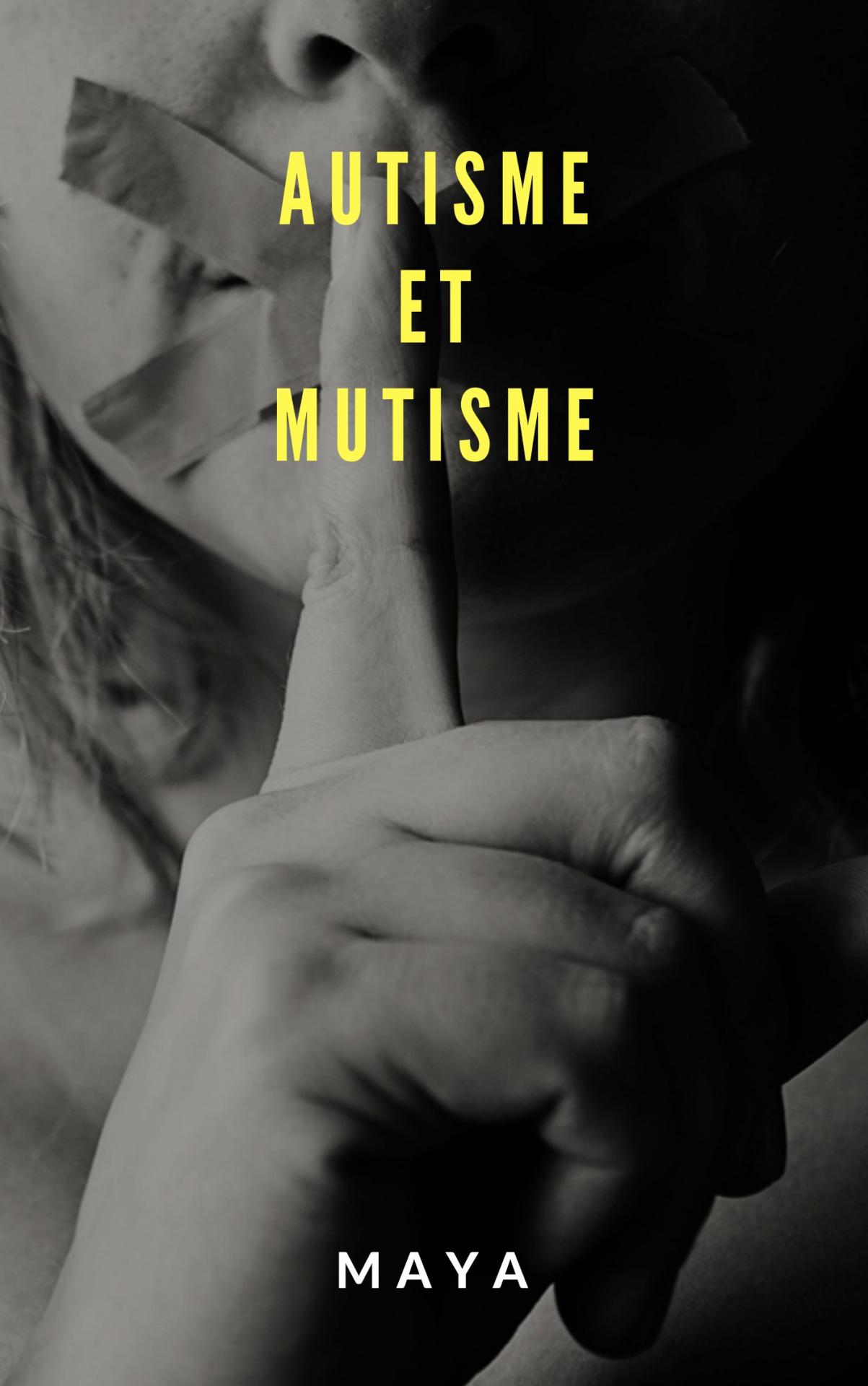 Autisme et mutisme